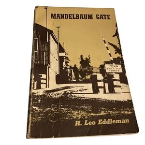 Mandelbaum Gate - 1963 Baptist Softcover by H. Leo‎ Eddleman